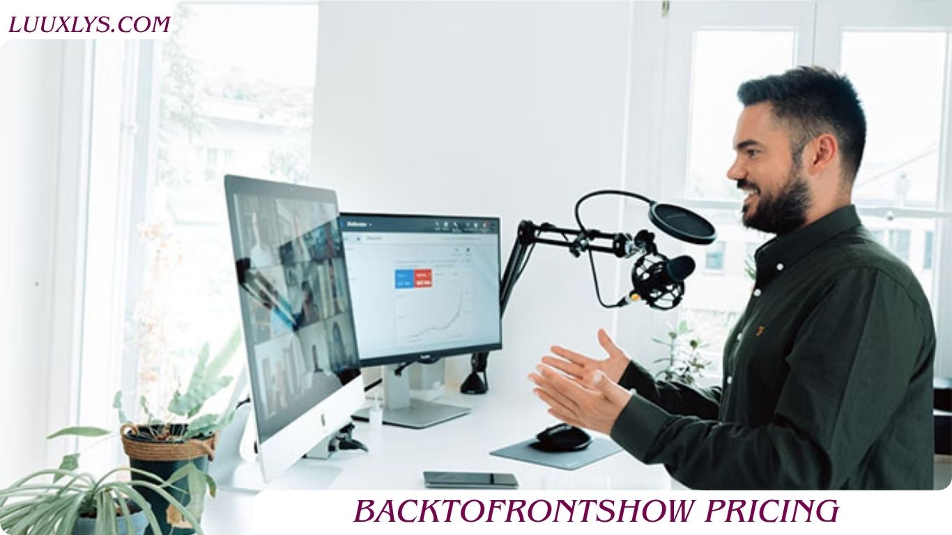 Backtofrontshow Pricing